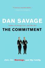 The Commitment af Dan Savage