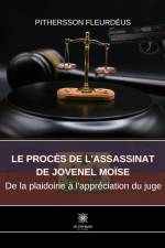 Le procès de l¿assassinat de Jovenel Moïse af Pithersson Fleurdeus