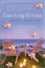 Catching Genius af Kristy Kiernan