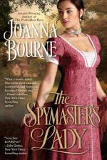 The Spymaster's Lady af Joanna Bourne
