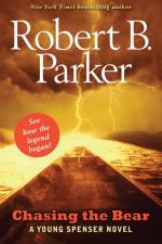 Chasing the Bear af Robert B Parker