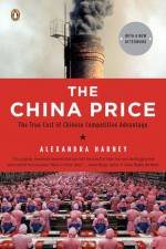 The China Price af Alexandra Harney