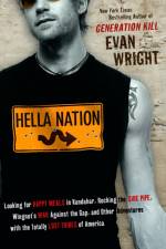 Hella Nation af Evan Wright