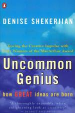 Uncommon Genius af Denise Shekerjian