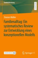 Familienalltag: Ein systematisches Review zur Entwicklung eines konzeptionellen Modells af Doreen Müller