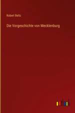 Die Vorgeschichte von Mecklenburg