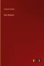 Das Radium af Jacques Danne