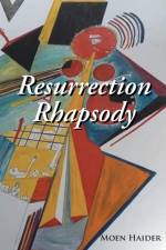 Resurrection Rhapsody af Moen Haider
