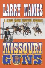 Missouri Guns - Creed #5 af Larry D. Names