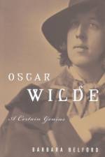 Oscar Wilde af Barbara Belford