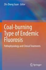 Coal-burning Type of Endemic Fluorosis af Zhi-Zhong Guan
