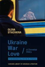 Ukraine, War, Love