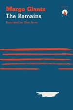 The Remains af Margo Glantz