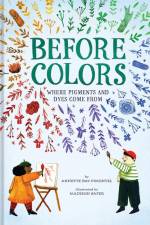 Before Colors af Annette Bay Pimentel