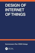 Design of Internet of Things af Gunneswara Vsss Kalaga Rao