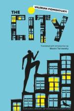 The City af Valerian Pidmohylnyi