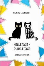 Helle Tage - Dunkle Tage af Monika Leonhardt