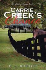 Carrie Creek's Chance af E. S. Burton