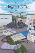 Army Brats: David, Pernilla and the Magic Dino Dragon af Henry Louis Haynes