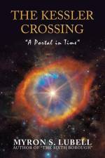 The Kessler Crossing af Myron S. Lubell