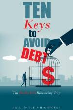 Ten Keys to Avoid Debt af Phyllis Tufts Hightower