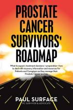 Prostate Cancer Survivors' Roadmap af Paul Surface