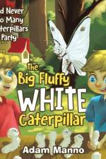 The Big Fluffy White Caterpillar af Adam Manno