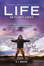 The Basics: Instruction Manual for Life on Planet Earth af R. J. Morton