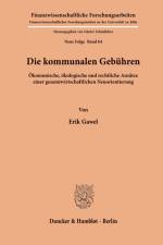 Die kommunalen Gebühren. af Erik Gawel