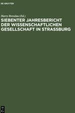 Siebenter Jahresbericht der Wissenschaftlichen Gesellschaft in Strassburg af Harry Bresslau