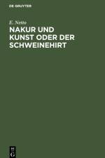 Nakur und Kunst oder Der Schweinehirt af E. Netto