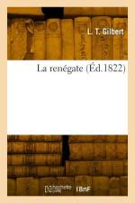 La renégate af L T Gilbert