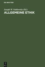 Allgemeine Ethik af Joseph W. Nahlowsky