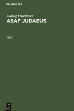 Ludwig Venetianer: Asaf Judaeus. Teil 1 af Ludwig Venetianer