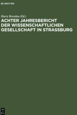 Achter Jahresbericht der Wissenschaftlichen Gesellschaft in Strassburg af Harry Bresslau