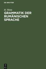 Grammatik der rumänischen Sprache af H. Tiktin