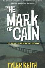 The Mark of Cain af Tyler Keith