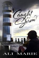 Caught In A Storm af Ali Marie