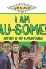 I Am Au-Some!: Autism Is My Superpower af Barbara Gordon