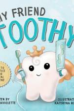 My Friend Toothy(TM) af Laviolette