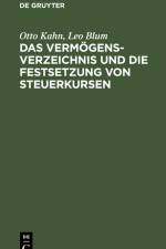 Das Vermögensverzeichnis und die Festsetzung von Steuerkursen af Leo Blum