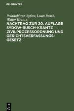 Nachtrag zur 20. Auflage Sydow-Busch-Krantz Zivilprozeßordnung und Gerichtsverfassungsgesetz af Reinhold von Sydow