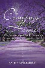 Coming Home af Kathy Spiciarich