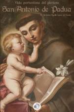 Vida portentosa del glorioso San Antonio de Padua af Fray Jerónimo Aguillo López de Turiso