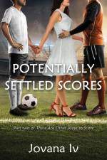 Potentially Settled Scores af Jovana Iv