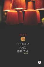 Buddha and Biryani: poems af Ra Sh