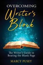 Overcoming Writer's Block af Marcy Pusey