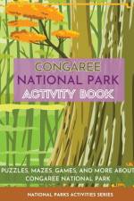 Congaree National Park Activity Book af Little Bison Press