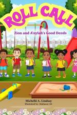 Roll Call: Zion and A'nylah's Good Deeds af Jennifer Rees