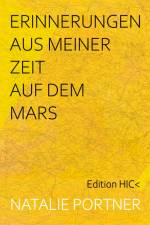 Erinnerungen aus meiner Zeit auf dem Mars af Natalie Portner